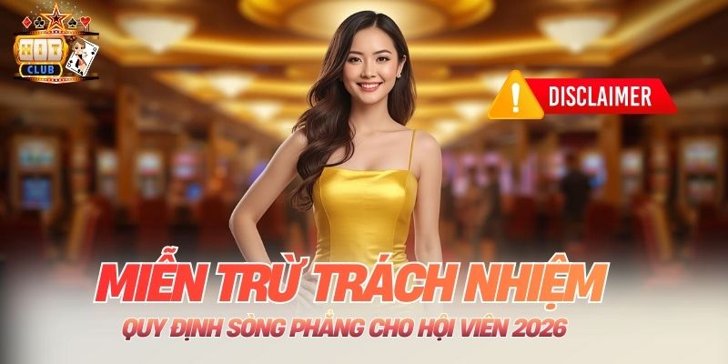 Miễn Trừ Trách Nhiệm: Quy Định Sòng Phẳng Cho Hội Viên 2026